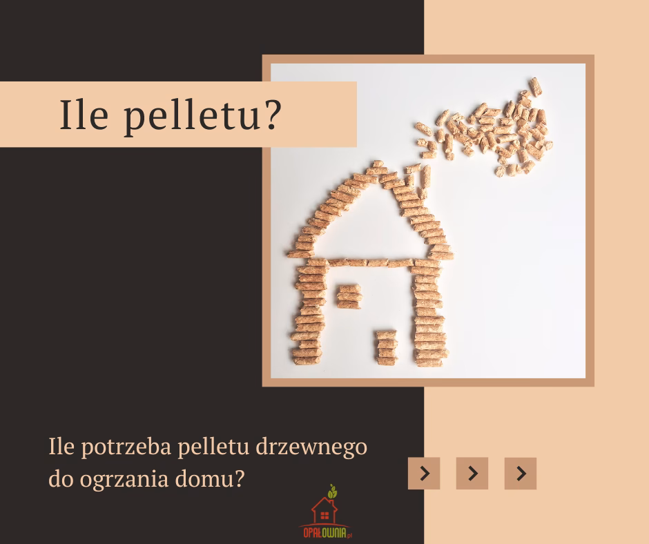 Ile pelletu na ogrzanie 120m2?