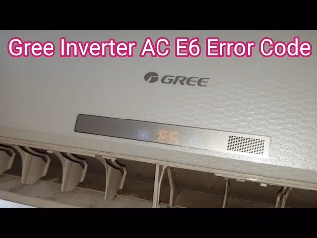 Co oznacza kod błędu e6 w klimatyzatorze Gree?